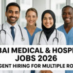 Dubai Medical & Hospital Jobs 2026: Urgent Hiring for Multiple Roles