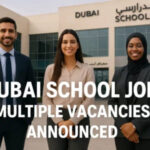 Dubai School Jobs: Multiple Vacancies Announced