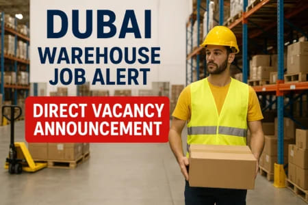 Dubai Warehouse Job Alert: Direct Vacancy Announcement