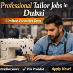 Professional Tailor Jobs in Dubai – Limited Vacancies Open