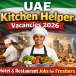 UAE Kitchen Helper Vacancies 2026 – Hotel & Restaurant Jobs for Freshers
